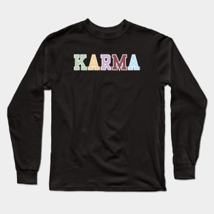 Karma Long Sleeve T-Shirt